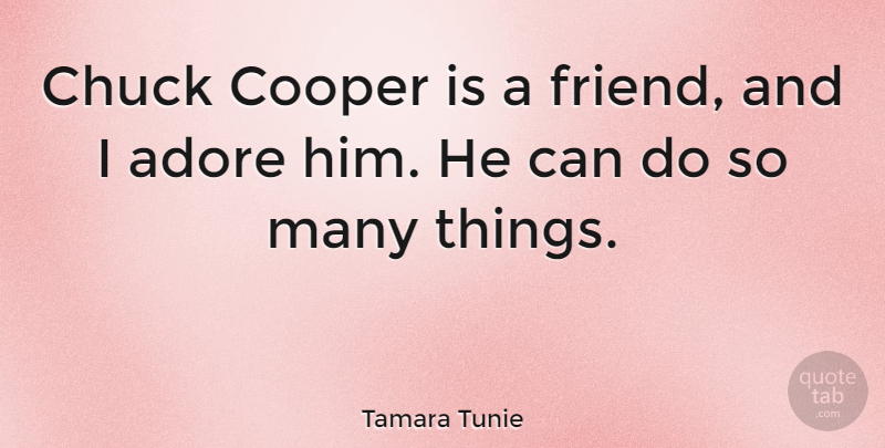 Tamara Tunie Quote About Chuck: Chuck Cooper Is A Friend...