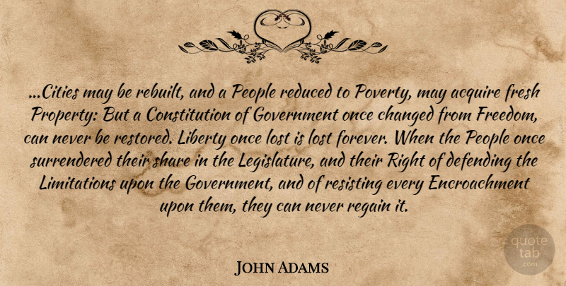 John Adams Quote About Government, Cities, People: Cities May Be Rebuilt And...
