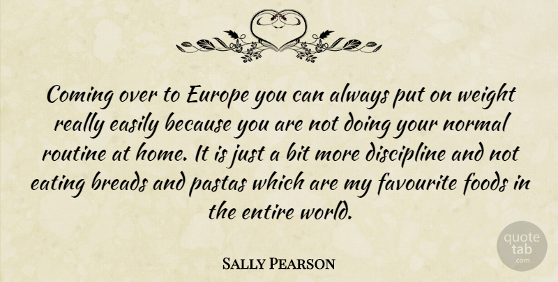 Sally Pearson Quote About Home, Europe, Discipline: Coming Over To Europe You...