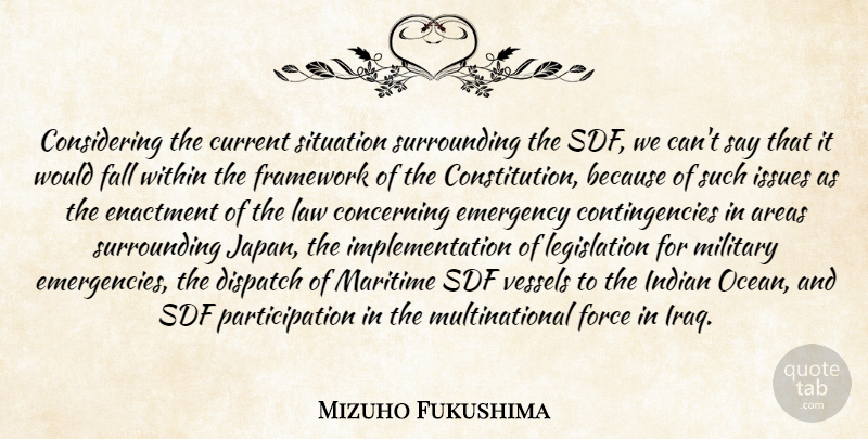 Mizuho Fukushima Quote About Areas, Concerning, Constitution, Current, Emergency: Considering The Current Situation Surrounding...