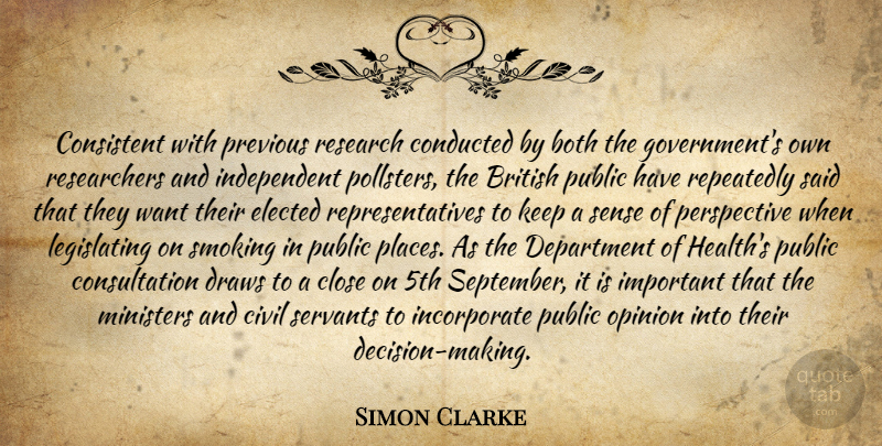 Simon Clarke Quote About Both, British, Civil, Close, Consistent: Consistent With Previous Research Conducted...