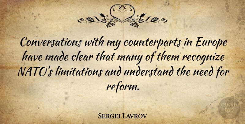 Sergei Lavrov Quote About Recognize: Conversations With My Counterparts In...