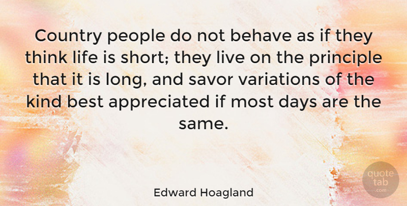 Edward Hoagland Quote About Funny, Life, Country: Country People Do Not Behave...