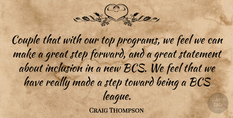 Craig Thompson Quote About Couple, Great, Inclusion, Statement, Step: Couple That With Our Top...