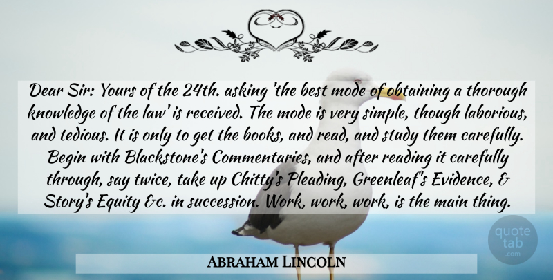 Abraham Lincoln Quote About Book, Reading, Simple: Dear Sir Yours Of The...