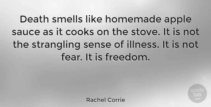 Rachel Corrie Quote About Smell, Apples, Sauce: Death Smells Like Homemade Apple...