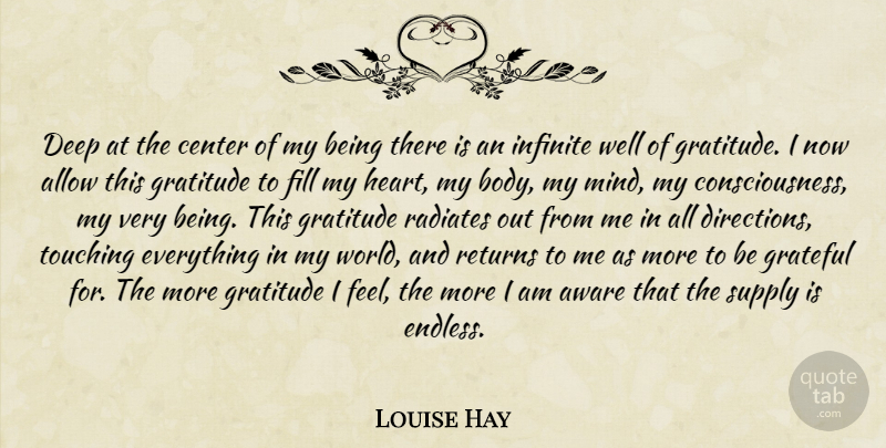 Louise Hay Quote About Gratitude, Grateful, Heart: Deep At The Center Of...