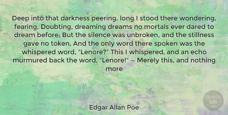 Edgar Allan Poe Quote About Love, Dream, Art: Deep Into That Darkness Peering...