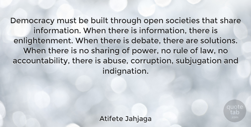 Atifete Jahjaga Quote About Law, Accountability, Abuse: Democracy Must Be Built Through...