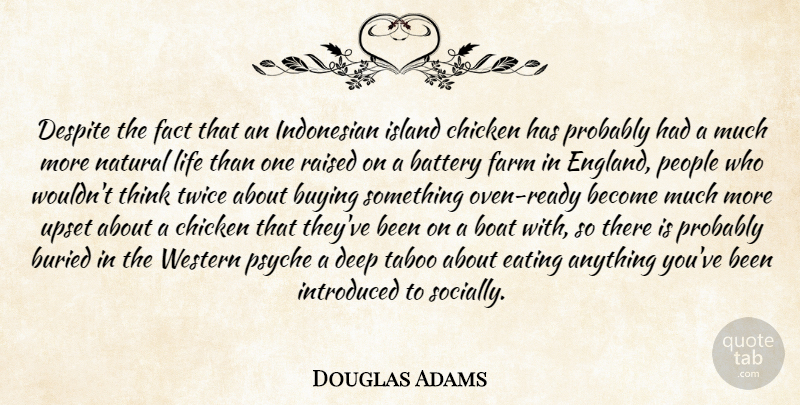 Douglas Adams Quote About Thinking, Islands, People: Despite The Fact That An...