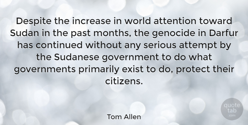 Tom Allen Quote About Past, Government, Citizens: Despite The Increase In World...