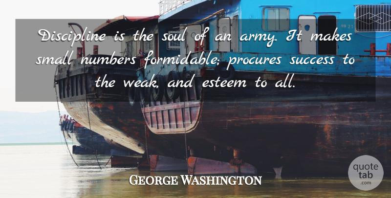 George Washington Quote About Military, War, 4th Of July: Discipline Is The Soul Of...