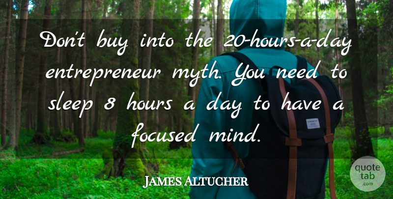 James Altucher Quote About Buy: Dont Buy Into The 20...