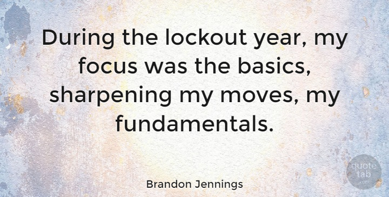 Brandon Jennings Quote About Sharpening: During The Lockout Year My...
