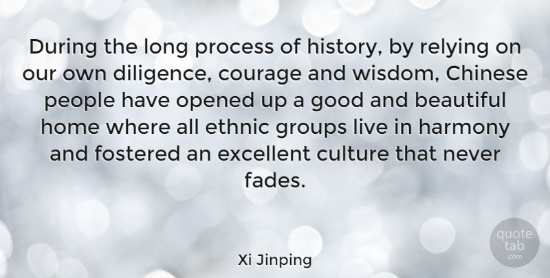 Xi Jinping Quote About Beautiful, Home, People: During The Long Process Of...