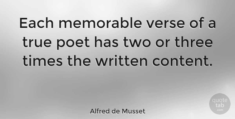 Alfred de Musset Quote About Memorable, Two, Poetry: Each Memorable Verse Of A...