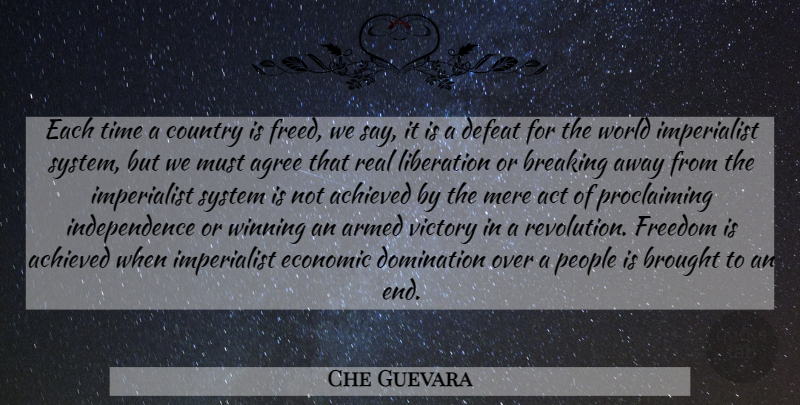 Che Guevara Quote About Country, Real, Winning: Each Time A Country Is...