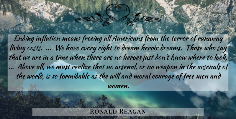 Ronald Reagan Quote About Dream, Hero, Mean: Ending Inflation Means Freeing All...