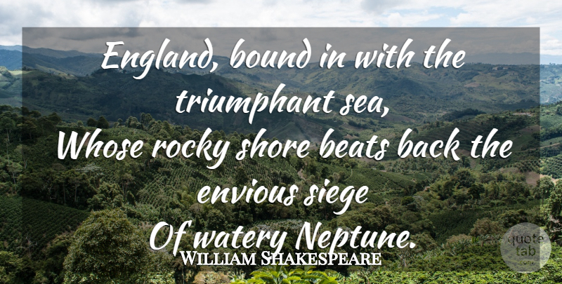 William Shakespeare Quote About Sea, Neptune, Siege: England Bound In With The...