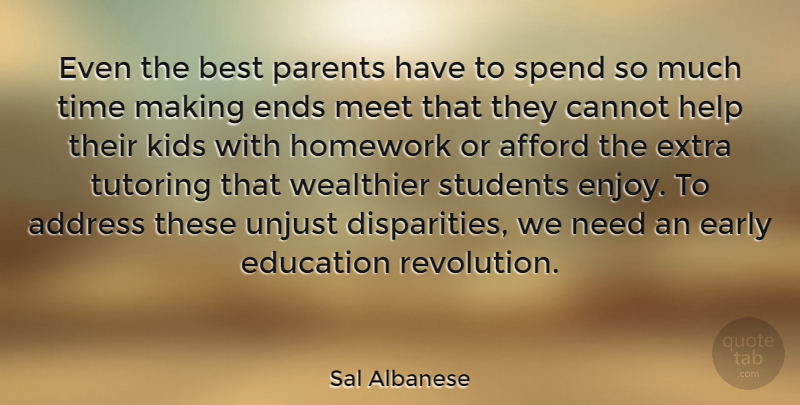 Sal Albanese Quote About Kids, Parent, Revolution: Even The Best Parents Have...