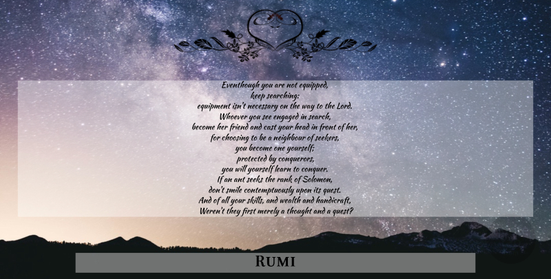 Rumi Quote About Wisdom, Islamic, Skills: Eventhough You Are Not Equipped...