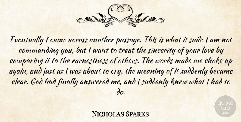 Nicholas Sparks Quote About Love, Age, Want: Eventually I Came Across Another...