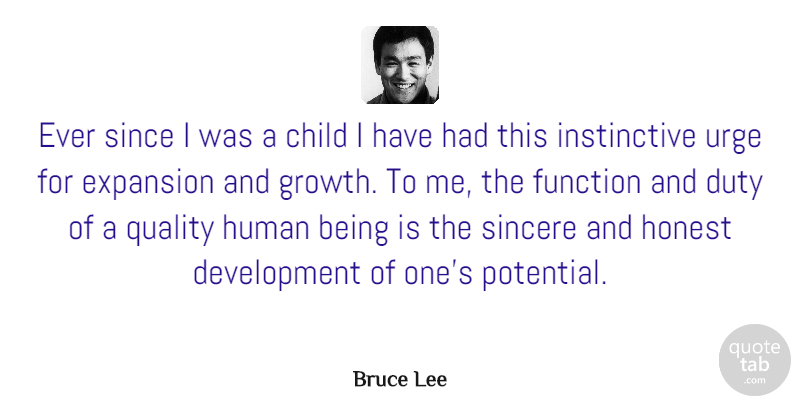 Bruce Lee Quote About Children, Greatness, Organization: Ever Since I Was A...