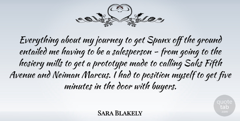 Sara Blakely Quote About Journey, Doors, Fifth Avenue: Everything About My Journey To...