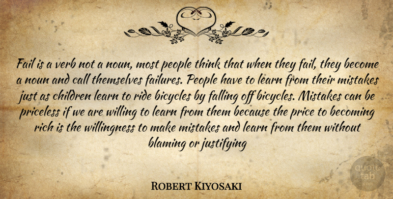 Robert Kiyosaki Quote About Children, Mistake, Fall: Fail Is A Verb Not...