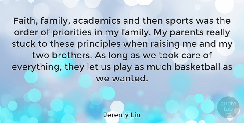 Jeremy Lin Quote About Basketball, Sports, Brother: Faith Family Academics And Then...