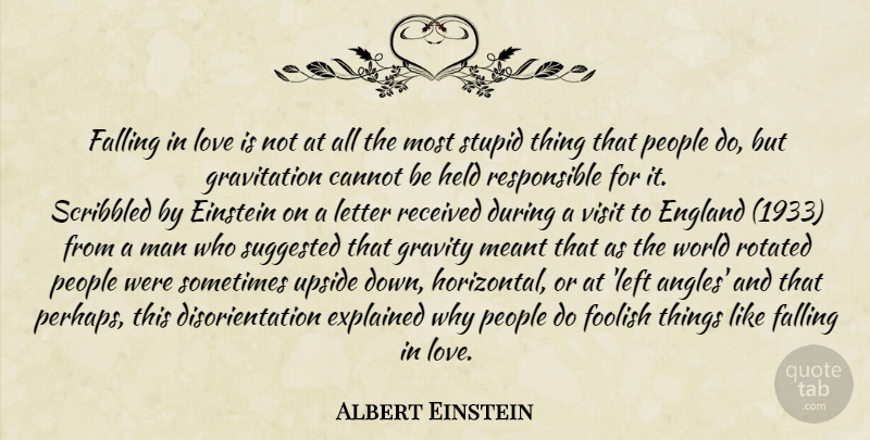 Albert Einstein Quote About Love, Stupid, Fall: Falling In Love Is Not...