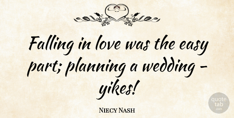 Niecy Nash Quote About Falling In Love, Fall, Planning: Falling In Love Was The...