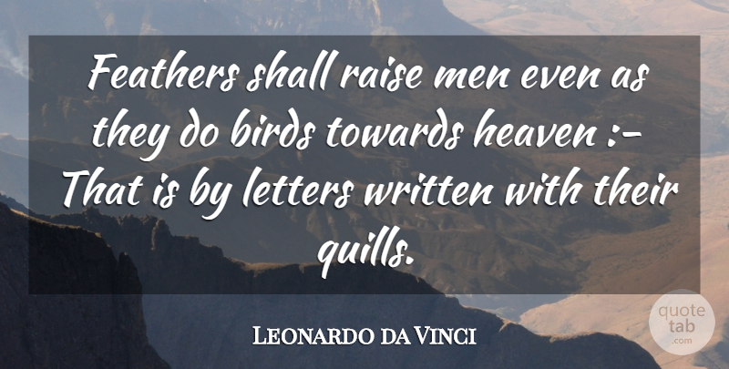 Leonardo da Vinci Quote About Airplane, Men, Bird: Feathers Shall Raise Men Even...