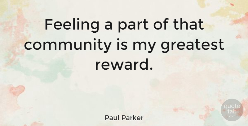 Paul Parker Quote About English Athlete, Feeling: Feeling A Part Of That...