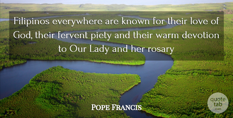 Pope Francis Quote About Rosary, God Love, Devotion: Filipinos Everywhere Are Known For...