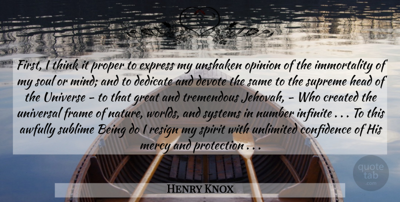 Henry Knox Quote About Thinking, Numbers, Soul: First I Think It Proper...