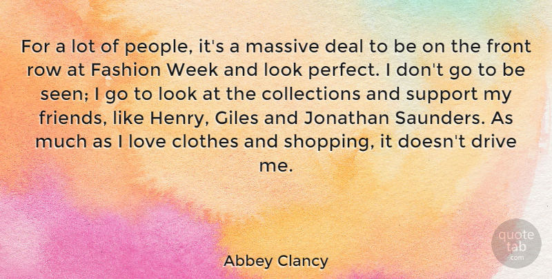 Abbey Clancy Quote About Clothes, Deal, Drive, Fashion, Front: For A Lot Of People...