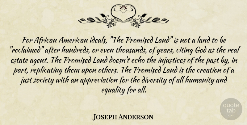 Joseph Anderson Quote About African, Appreciation, Citing, Creation, Diversity: For African American Ideals The...