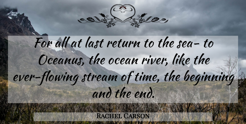 Rachel Carson Quote About Nature, Ocean, Sea: For All At Last Return...
