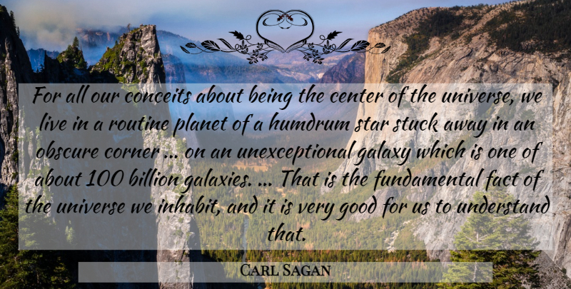 Carl Sagan Quote About Stars, Intelligence, Fundamentals: For All Our Conceits About...