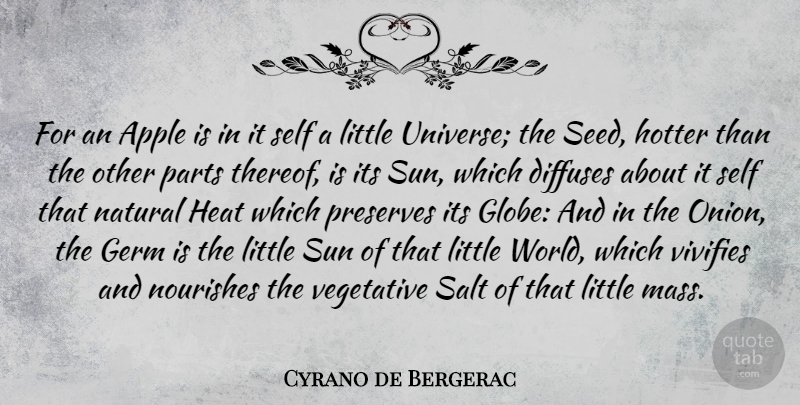 Cyrano de Bergerac Quote About Apples, Self, Onions: For An Apple Is In...