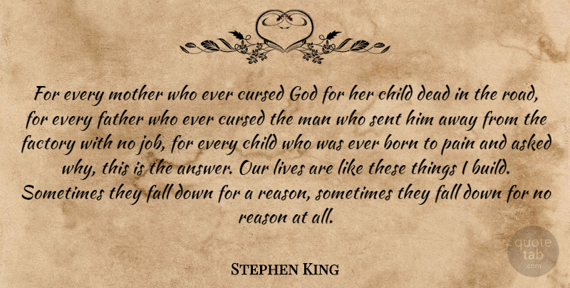 Stephen King Quote About Mother, Jobs, Children: For Every Mother Who Ever...