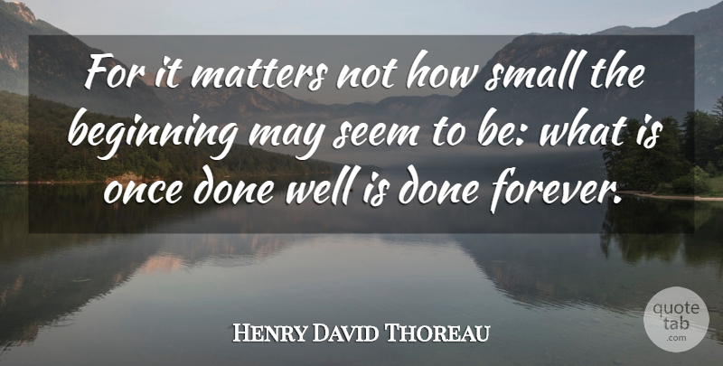 Henry David Thoreau Quote About Inspirational, Success, Forever: For It Matters Not How...
