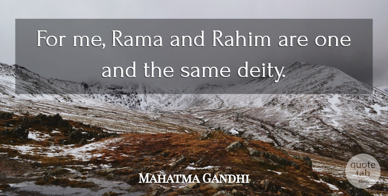Mahatma Gandhi Quote About Rama, Deities: For Me Rama And Rahim...