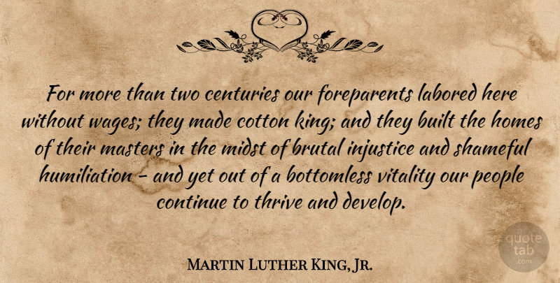 Martin Luther King, Jr. Quote About Inspirational, Kings, Home: For More Than Two Centuries...