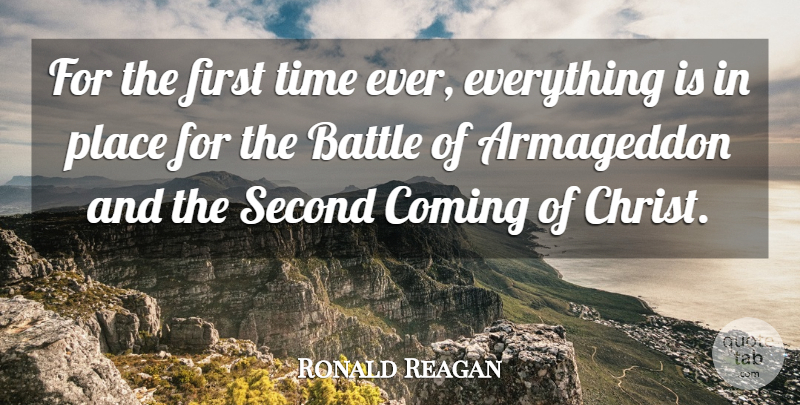 Ronald Reagan Quote About Scary, Battle, Firsts: For The First Time Ever...