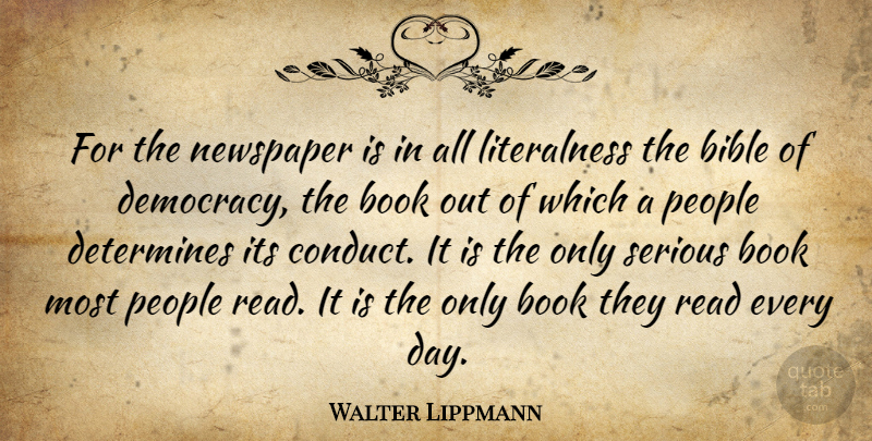 Walter Lippmann Quote About Book, People, Democracy: For The Newspaper Is In...