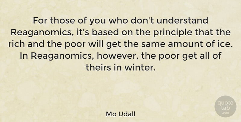 Mo Udall Quote About Winter, Ice, Political: For Those Of You Who...