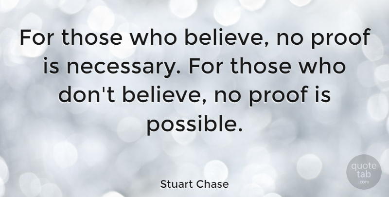 stuart-chase-for-those-who-believe-no-proof-is-necessary-for-those