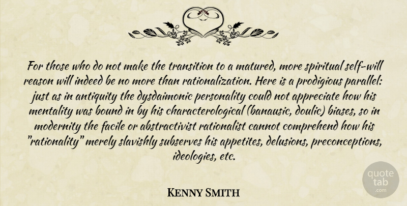 Kenny Smith Quote About Spiritual, Philosophy, Self: For Those Who Do Not...